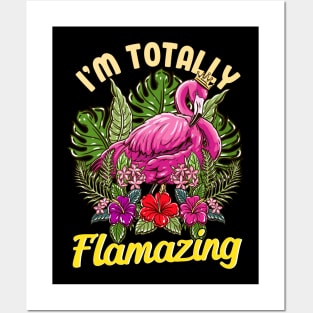 Flamingo Im Totally Flamazing Bird Lover Posters and Art